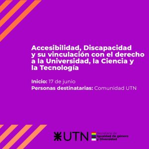 CURSO Accesibilidad, Discapacidad y su vinculación con el derecho a la Universidad, la Ciencia y la Tecnología