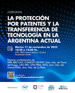 JORNADA SOBRE PATENTES Y TRANSFERENCIA TECNOLÓGICA EN LA ARGENTINA