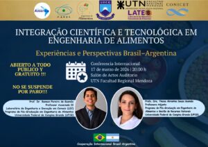 CONFERENCIA INTEGRACIÓN CIENTÍFICA Y TECNOLÓGICA EN INGENIERÍA DE ALIMENTOS BRASIL / ARGENTINA